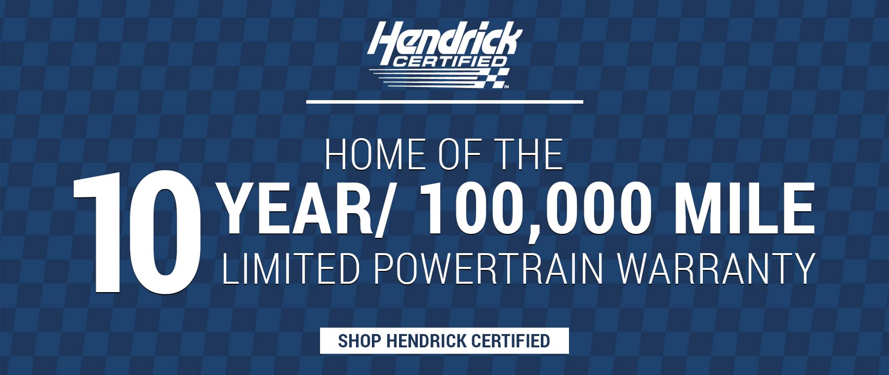 Shop Hendrick Certified