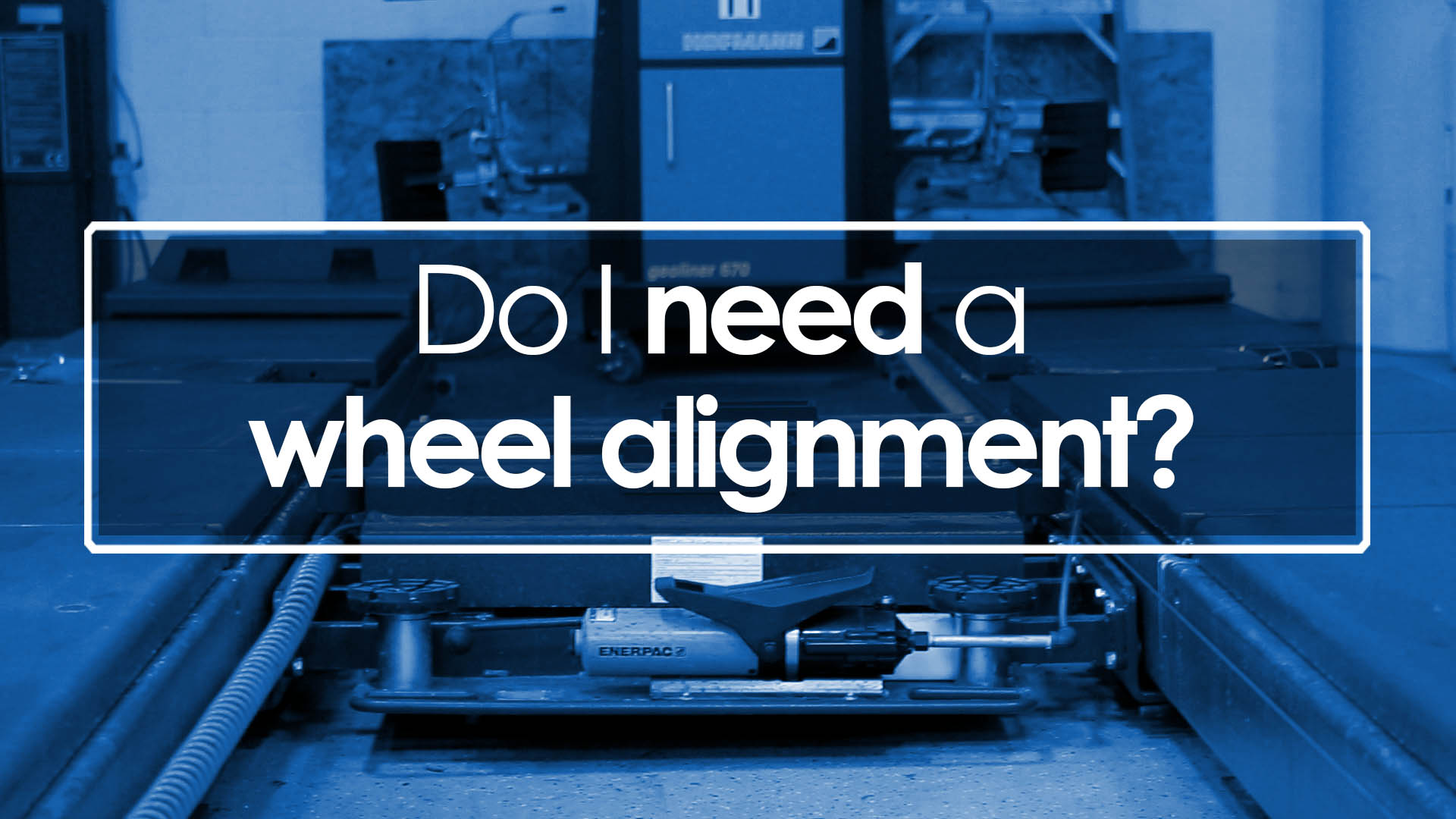 Do I need a wheel alignment